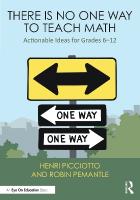 There Is No One Way to Teach Math: Actionable Ideas for Grades 612