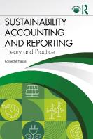 Sustainability Accounting and Reporting: Theory and Practice