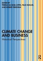 Climate Change and Business: Historical Perspectives