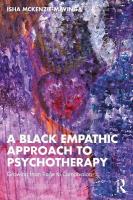 Black Empathic Approach to Psychotherapy: Growing from Rage to Compassion