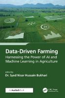 Data-Driven Farming: Harnessing the Power of AI and Machine Learning in Agriculture