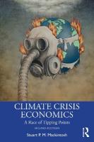 Climate Crisis Economics: A Race of Tipping Points 2nd edition