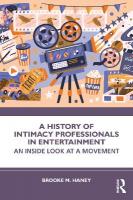History of Intimacy Professionals in Entertainment: An Inside Look at a Movement