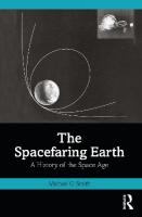 Spacefaring Earth: A History of the Space Age