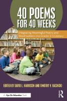 40 Poems for 40 Weeks: Integrating Meaningful Poetry and Word Ladders into Grades 35 Literacy