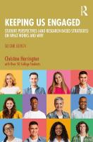 Keeping Us Engaged: Student Perspectives (and Research-Based Strategies) on What Works and Why 2nd edition