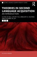 Theories in Second Language Acquisition: An Introduction 4th edition