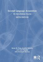 Second Language Acquisition: An Introductory Course 6th edition