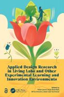 Applied Design Research in Living Labs and Other Experimental Learning and  Innovation Environments