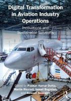Digital Transformation in Aviation Industry Operations: Innovations and Sustainable Solutions