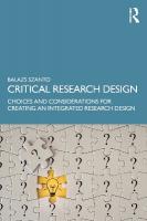 Critical Research Design: Choices and Considerations for Creating an Integrated Research Design