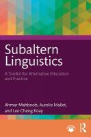 Subaltern Linguistics: A Toolkit for Alternative Education and Practice