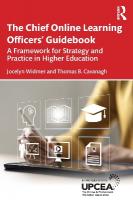Chief Online Learning Officers' Guidebook: A Framework for Strategy and Practice in Higher Education