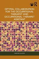 Optimal Collaboration for the Occupational Therapist and Occupational  Therapist Assistant