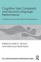 Cognitive Task Complexity and Second Language Performance: Understanding L2 Learner Affect and Engagement