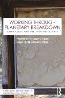 Working Through Planetary Breakdown: Labour, Skill and the Changing Climate