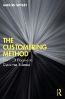 Customering Method: From CX Dogma to Customer Science