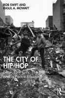 City of Hip-Hop: New York City, The Bronx, and a Peace Meeting