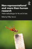 Non-representational and more-than-human research: Vitalist methodologies for the end of data