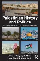 Palestinian History and Politics: An Introduction and Documentary Reader