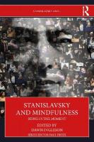 Stanislavsky and Mindfulness: Being in the Moment