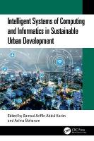 Intelligent Systems of Computing and Informatics in Sustainable Urban  Development