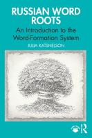 Russian Word Roots: An Introduction to the Word-Formation System