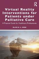 Virtual Reality Interventions for Patients Under Palliative Care: A Practical Guide for Healthcare Professionals