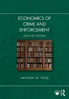 Economics of Crime and Enforcement 2nd edition