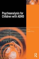 Psychoanalysis for Children with ADHD