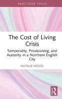 Cost of Living Crisis: Temporality, Provisioning, and Austerity in a Northern English City