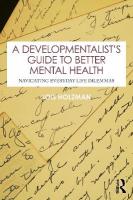 Developmentalist's Guide to Better Mental Health: Navigating Everyday Life Dilemmas