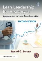 Lean Leadership for Healthcare: Approaches to Lean Transformation 2nd edition