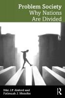 Problem Society: Why Nations Are Divided