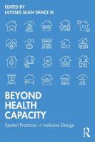 Beyond Health Capacity: Spatial Practices in Inclusive Design