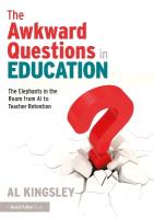 Awkward Questions in Education: The Elephants in the Room from AI to Teacher Retention