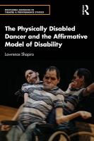 Physically Disabled Dancer and the Affirmative Model of Disability