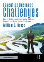 Essential Business Challenges: How to Understand Complexity, Address Change, and Make Better Decisions