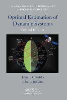 Optimal Estimation of Dynamic Systems 2nd edition