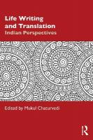 Life Writing and Translation: Indian Perspectives