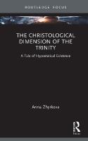 Christological Dimension of the Trinity: A Tale of Hypostatical Existence