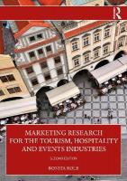 Marketing Research for the Tourism, Hospitality and Events Industries 2nd edition