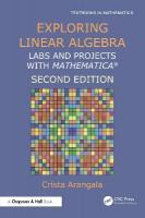 Exploring Linear Algebra: Labs and Projects with Mathematica ® 2nd edition