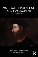 Machiavelli, Marketing and Management: Revisited