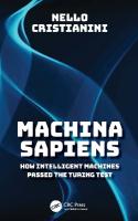 Machina Sapiens: How Intelligent Machines Passed the Turing Test