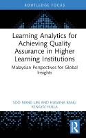 Learning Analytics for Achieving Quality Assurance in Higher Learning  Institutions: Malaysian Perspectives for Global Insights
