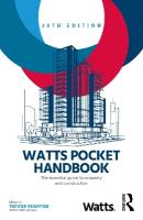 Watts Pocket Handbook: The Essential Guide to Property and Construction 30th edition