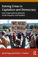 Solving Crises in Capitalism and Democracy: Inter-Organizational Networks, Social Inequality, and Populism