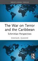 War on Terror and the Caribbean: Schmittian Perspectives