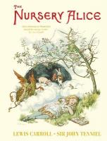 Nursery Alice: Alice's Adventures in Wonderland adapted for younger readers by Lewis Carroll